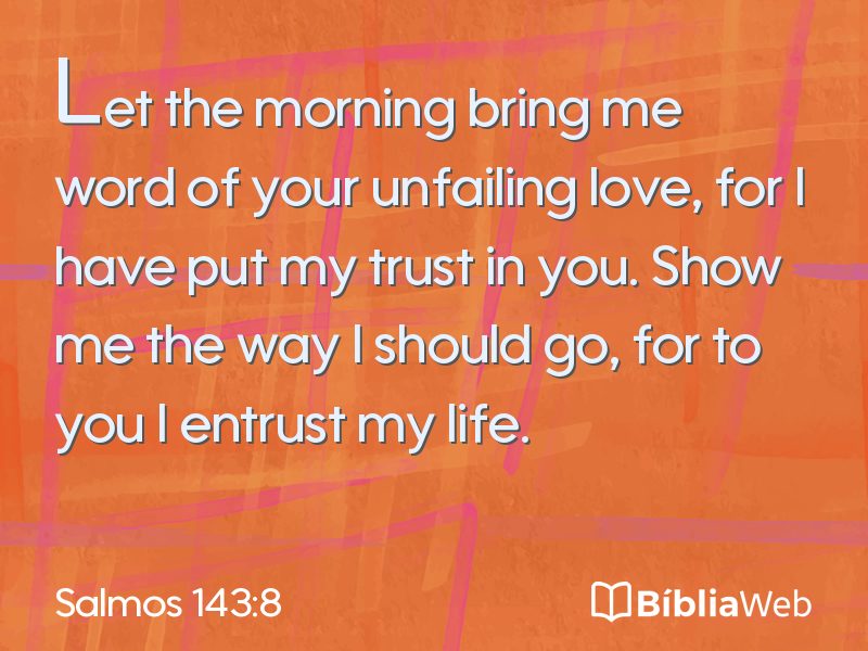 Salmos 143:8 em imagem para compartilhar