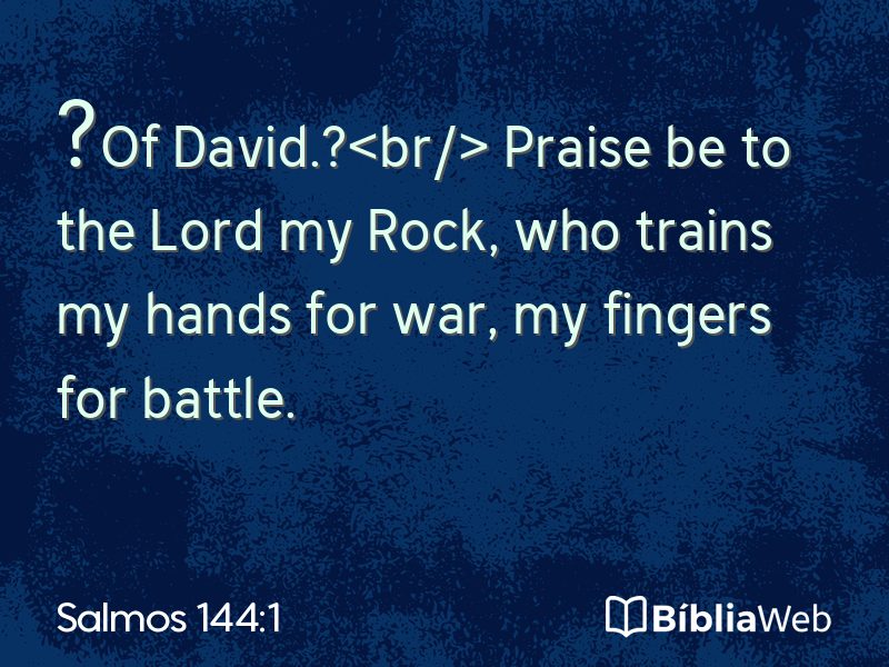 Salmos 144:1 em imagem para compartilhar