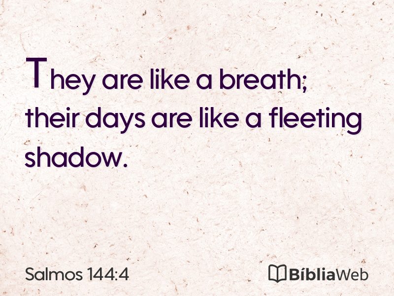 Salmos 144:4 em imagem para compartilhar