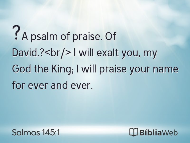 Salmos 145:1 em imagem para compartilhar