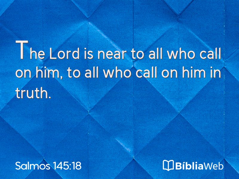 Salmos 145:18 em imagem para compartilhar