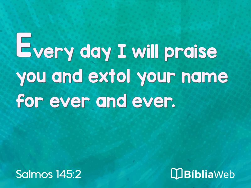 Salmos 145:2 em imagem para compartilhar
