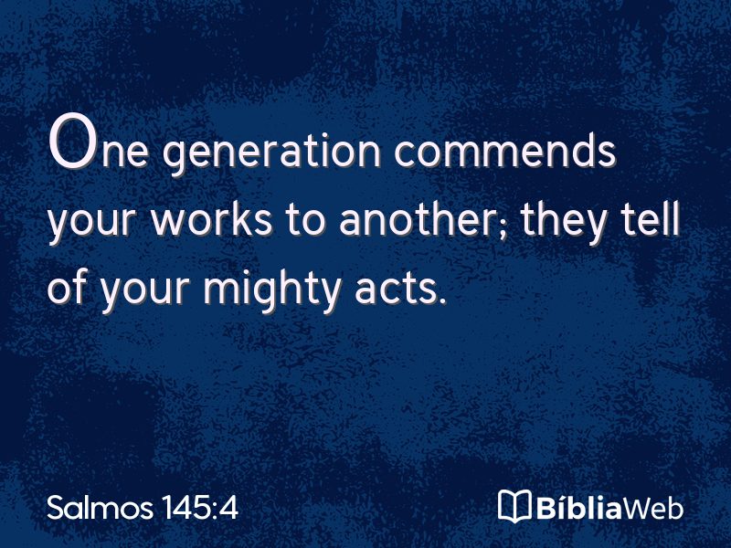 Salmos 145:4 em imagem para compartilhar
