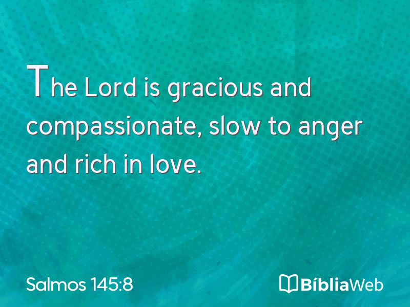 Salmos 145:8 em imagem para compartilhar