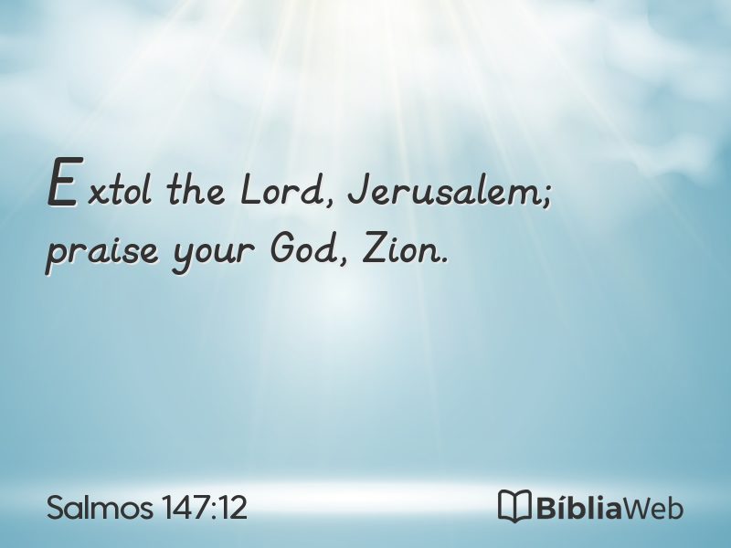 Salmos 147:12 em imagem para compartilhar