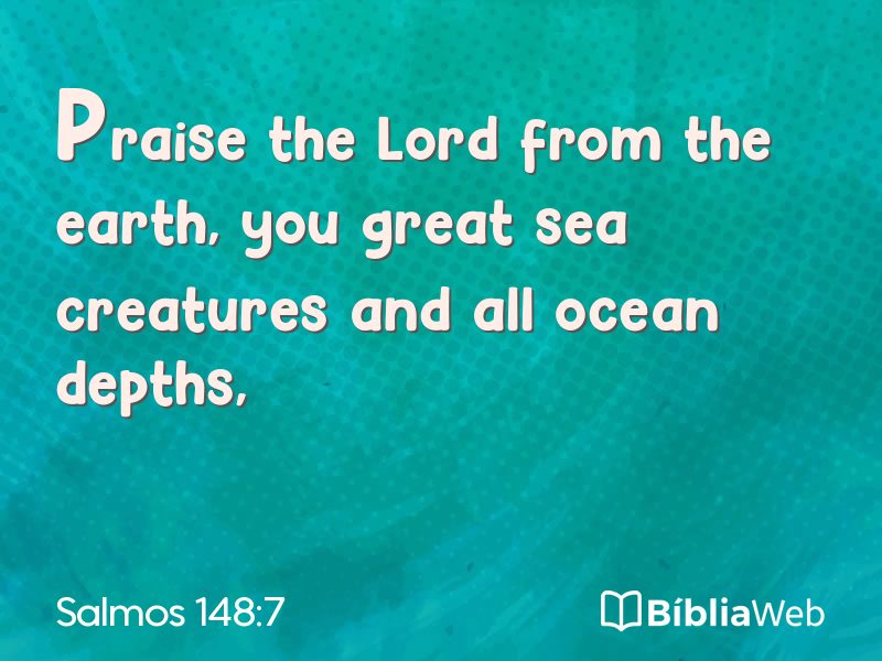 Salmos 148:7 em imagem para compartilhar