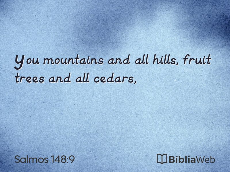 Salmos 148:9 em imagem para compartilhar