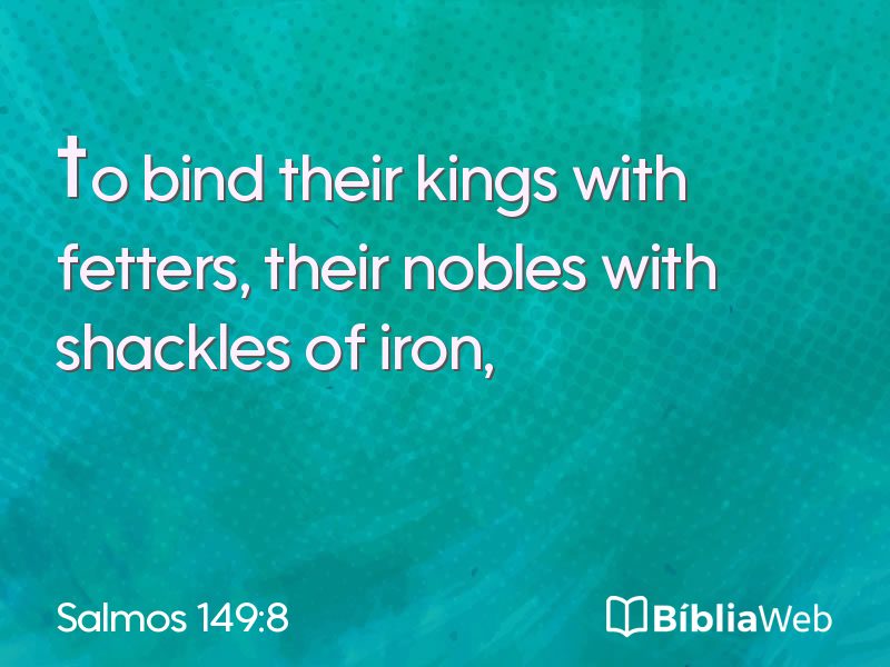 Salmos 149:8 em imagem para compartilhar