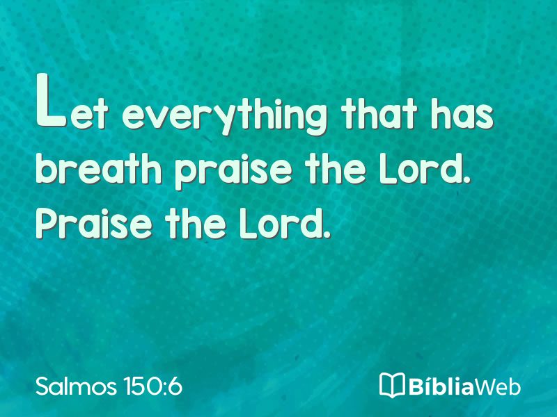 Salmos 150:6 em imagem para compartilhar
