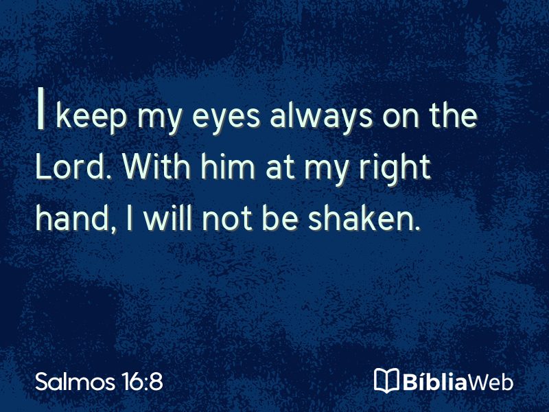 Salmos 16:8 em imagem para compartilhar