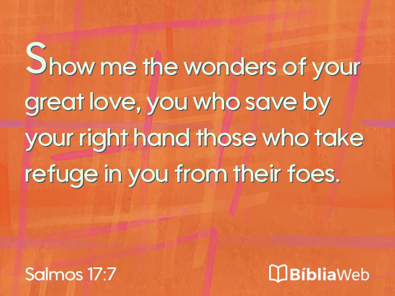 Salmos 17:7 em imagem para compartilhar