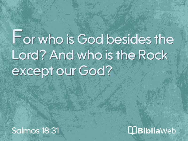Salmos 18:31 em imagem para compartilhar