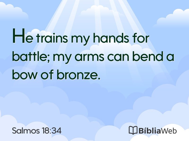 Salmos 18:34 em imagem para compartilhar