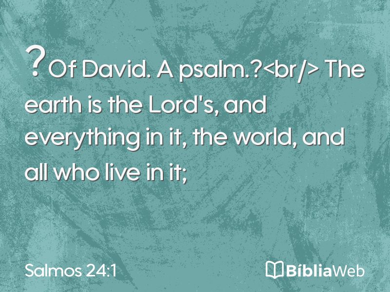 Salmos 24:1 em imagem para compartilhar