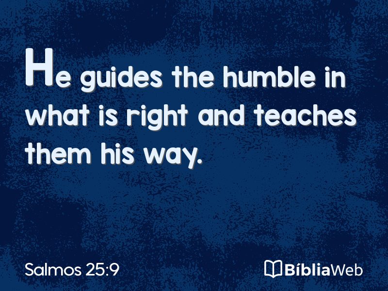 Salmos 25:9 em imagem para compartilhar