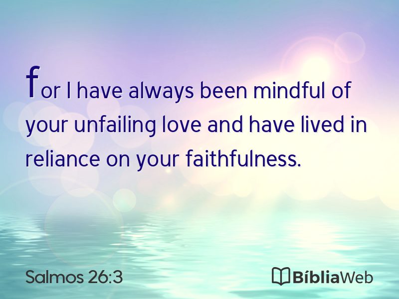Salmos 26:3 em imagem para compartilhar