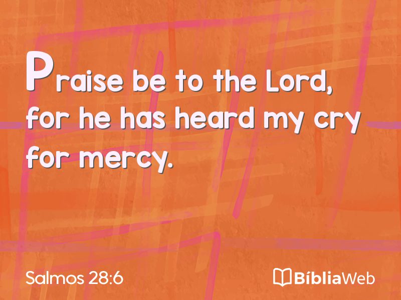 Salmos 28:6 em imagem para compartilhar