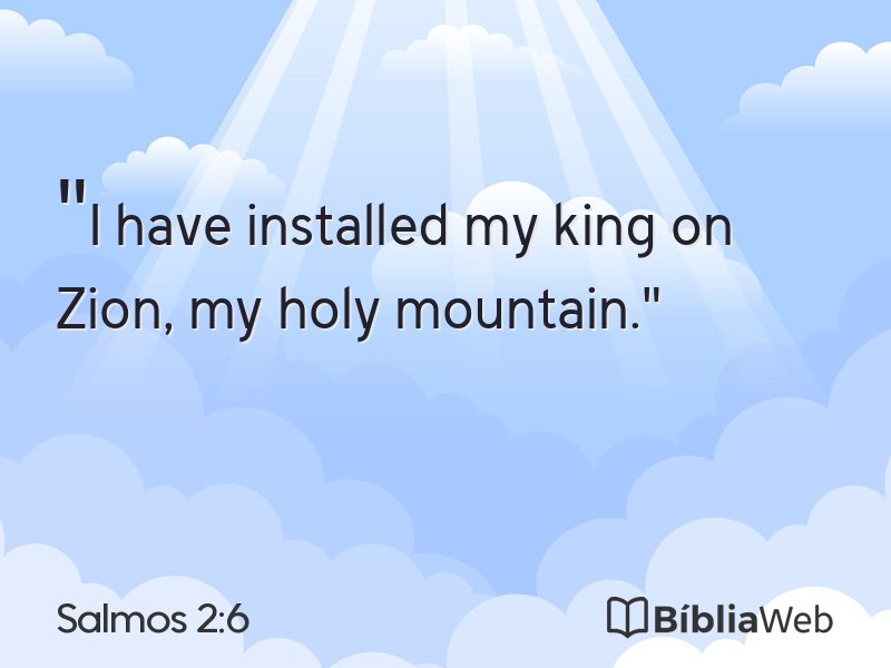 Salmos 2:6 em imagem para compartilhar