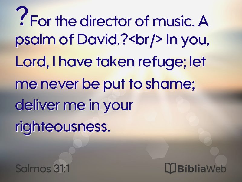 Salmos 31:1 em imagem para compartilhar