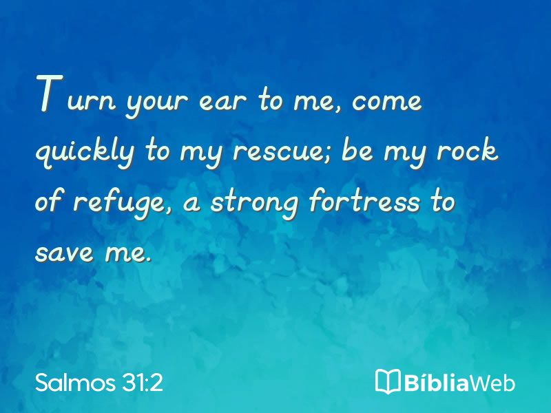 Salmos 31:2 em imagem para compartilhar