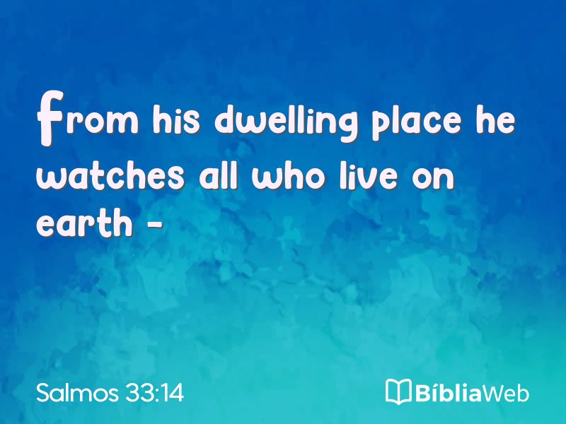 Salmos 33:14 em imagem para compartilhar
