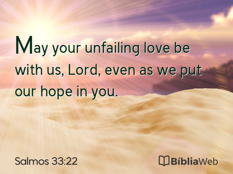 Salmos 33:22 em imagem para compartilhar
