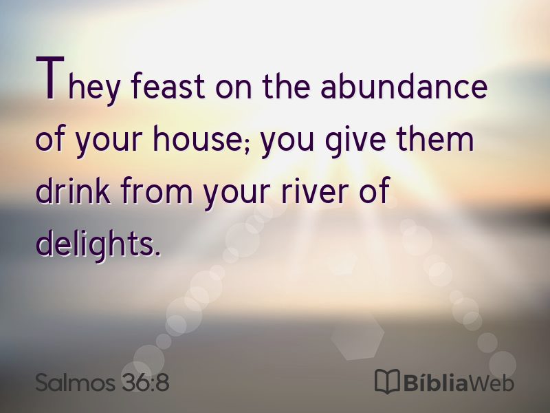 Salmos 36:8 em imagem para compartilhar