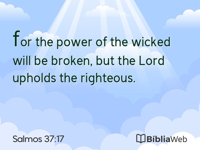 Salmos 37:17 em imagem para compartilhar