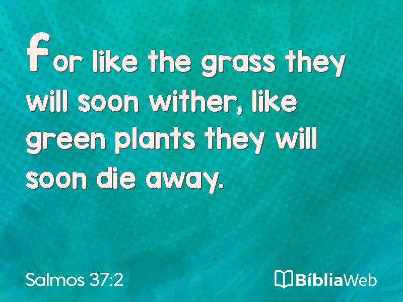 Salmos 37:2 em imagem para compartilhar
