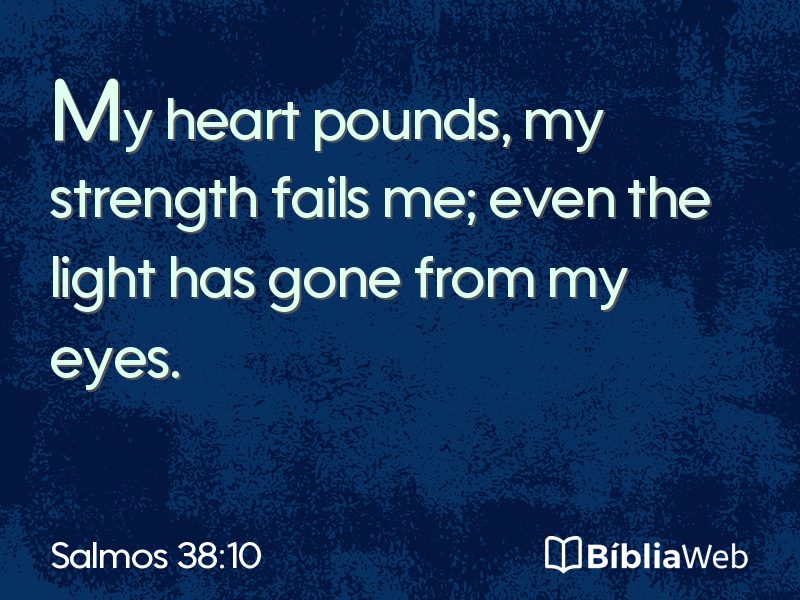 Salmos 38:10 em imagem para compartilhar
