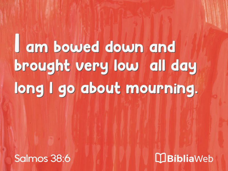 Salmos 38:6 em imagem para compartilhar
