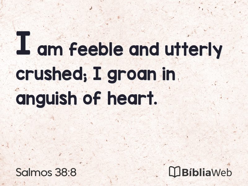 Salmos 38:8 em imagem para compartilhar