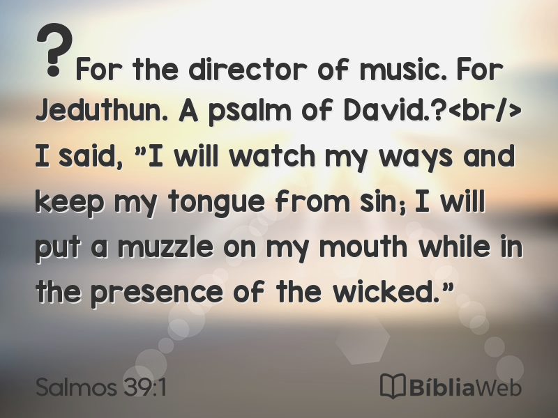 Salmos 39:1 em imagem para compartilhar