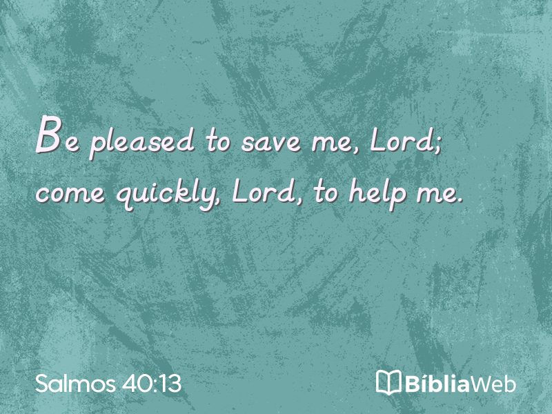 Salmos 40:13 em imagem para compartilhar