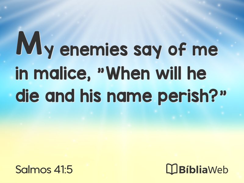 Salmos 41:5 em imagem para compartilhar