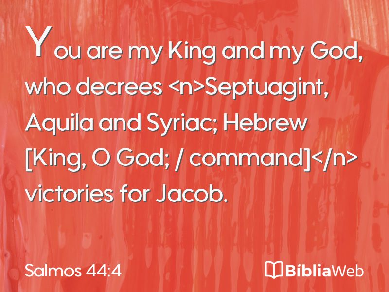 Salmos 44:4 em imagem para compartilhar