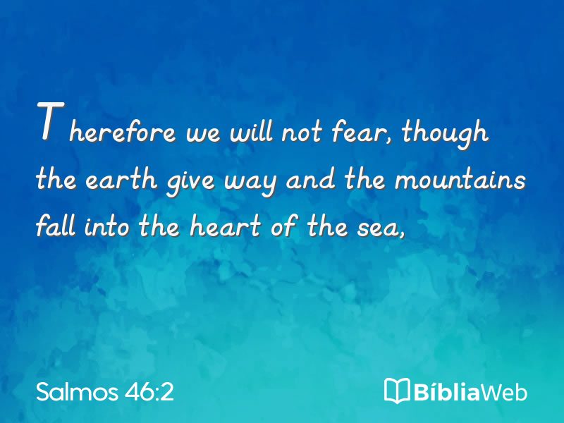 Salmos 46:2 em imagem para compartilhar