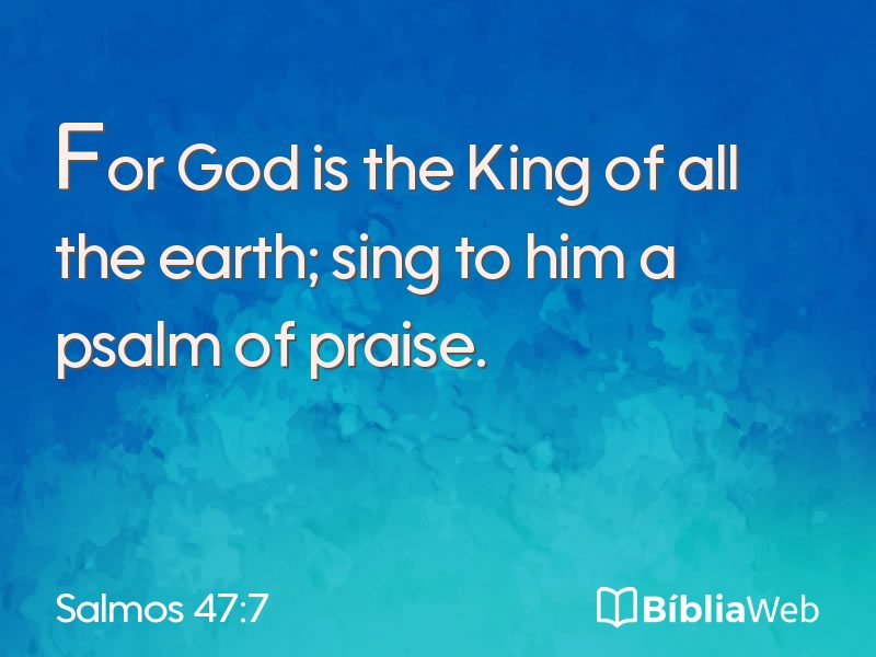 Salmos 47:7 em imagem para compartilhar