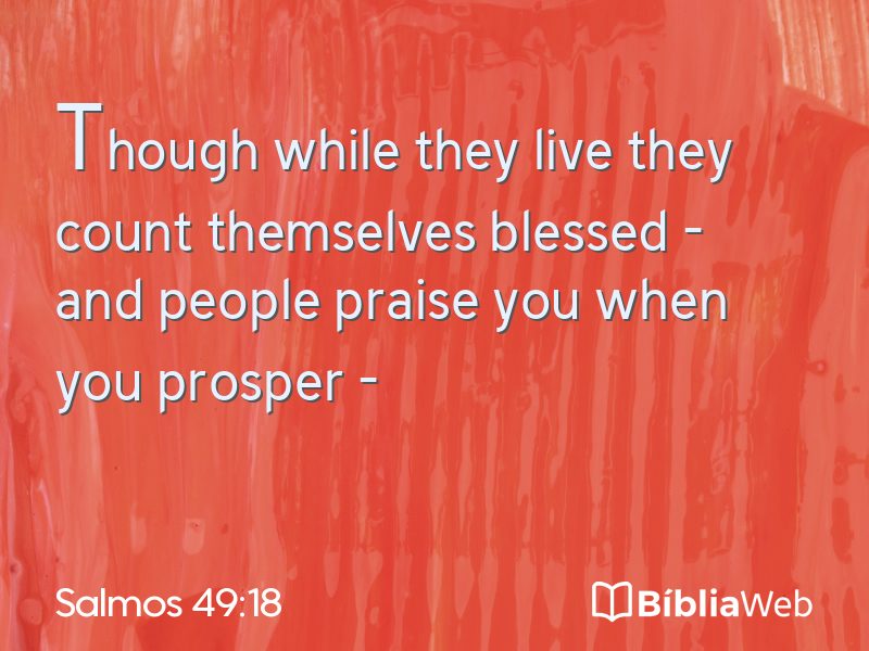 Salmos 49:18 em imagem para compartilhar