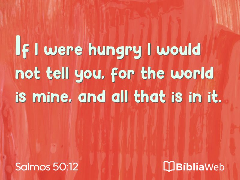 Salmos 50:12 em imagem para compartilhar