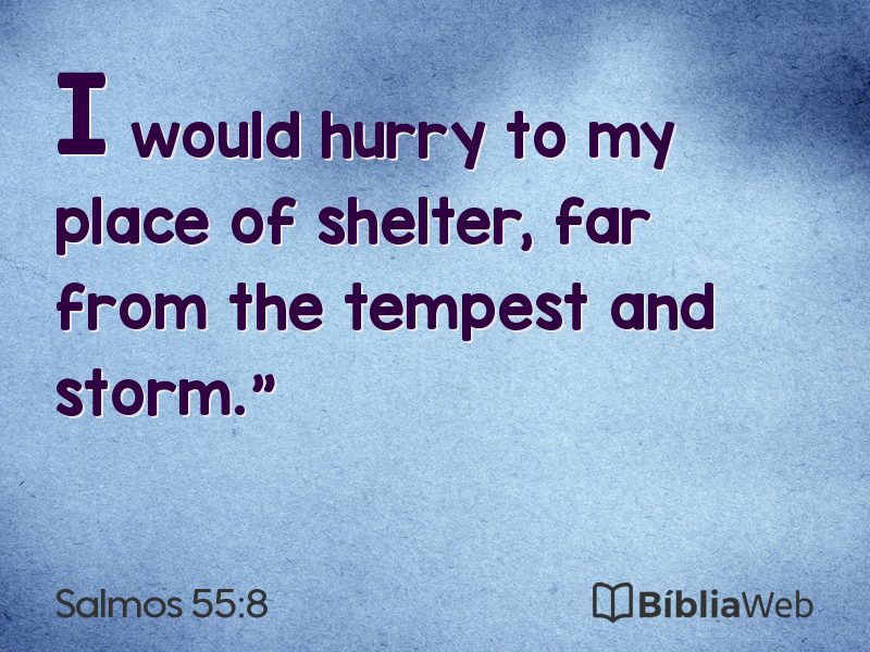 Salmos 55:8 em imagem para compartilhar