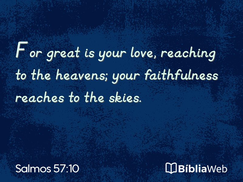 Salmos 57:10 em imagem para compartilhar