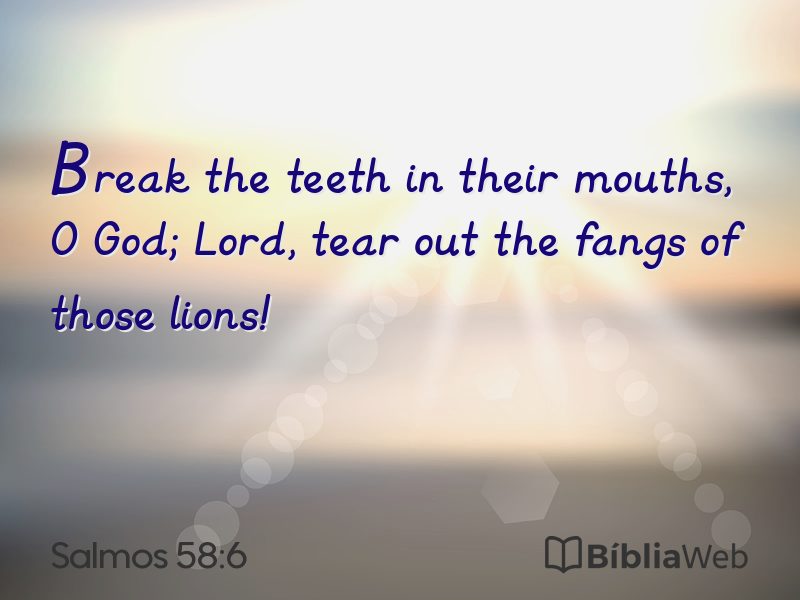 Salmos 58:6 em imagem para compartilhar