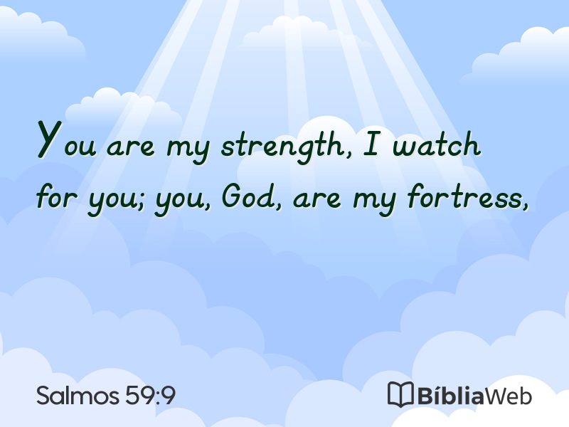 Salmos 59:9 em imagem para compartilhar