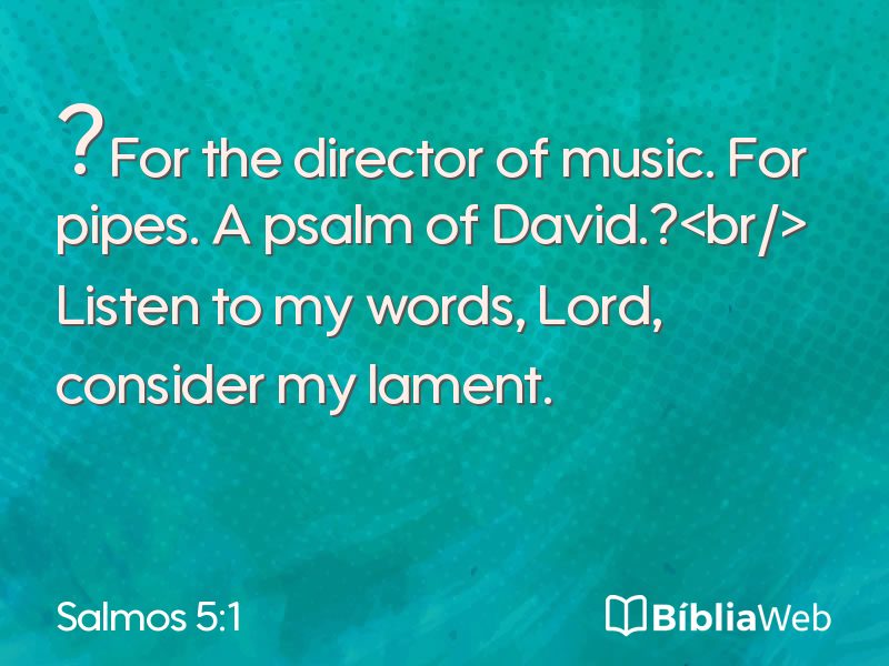 Salmos 5:1 em imagem para compartilhar