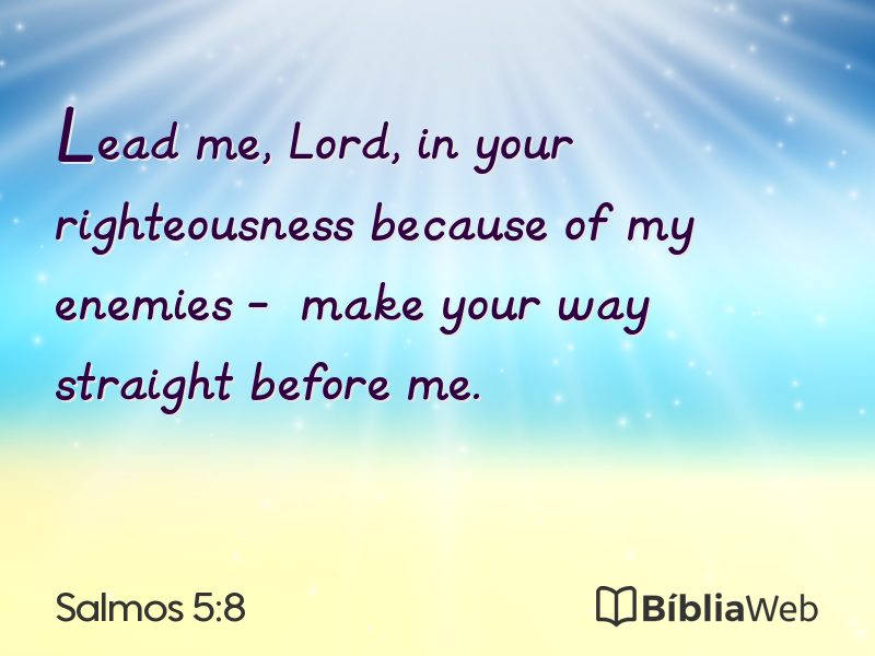 Salmos 5:8 em imagem para compartilhar