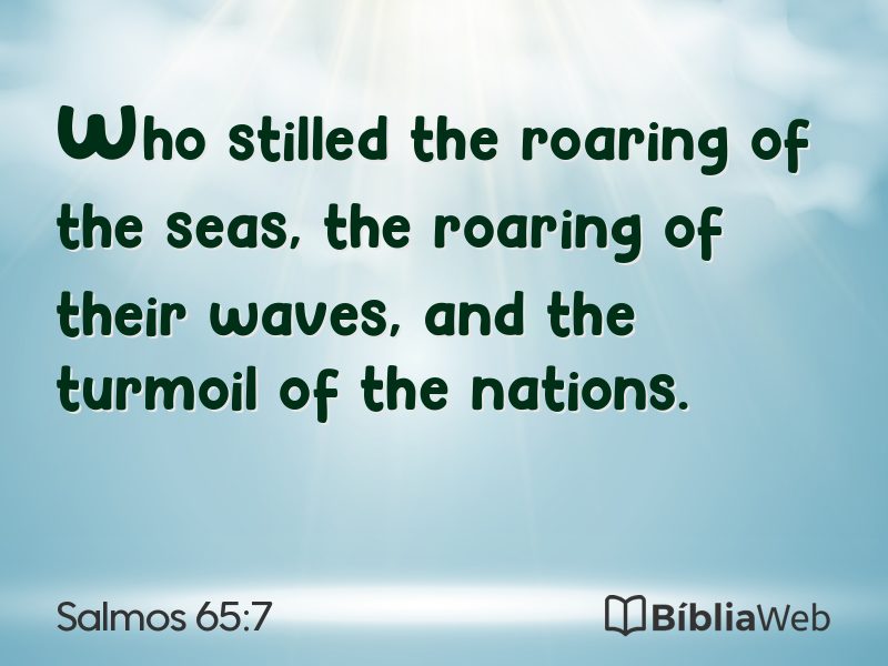 Salmos 65:7 em imagem para compartilhar
