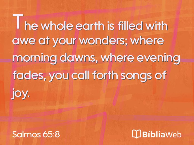 Salmos 65:8 em imagem para compartilhar