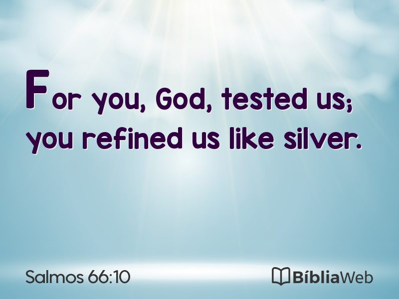 Salmos 66:10 em imagem para compartilhar