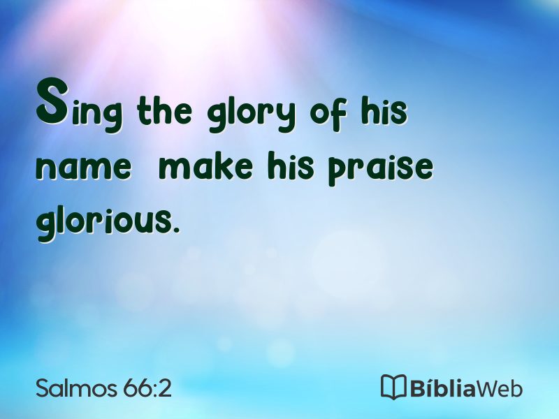 Salmos 66:2 em imagem para compartilhar